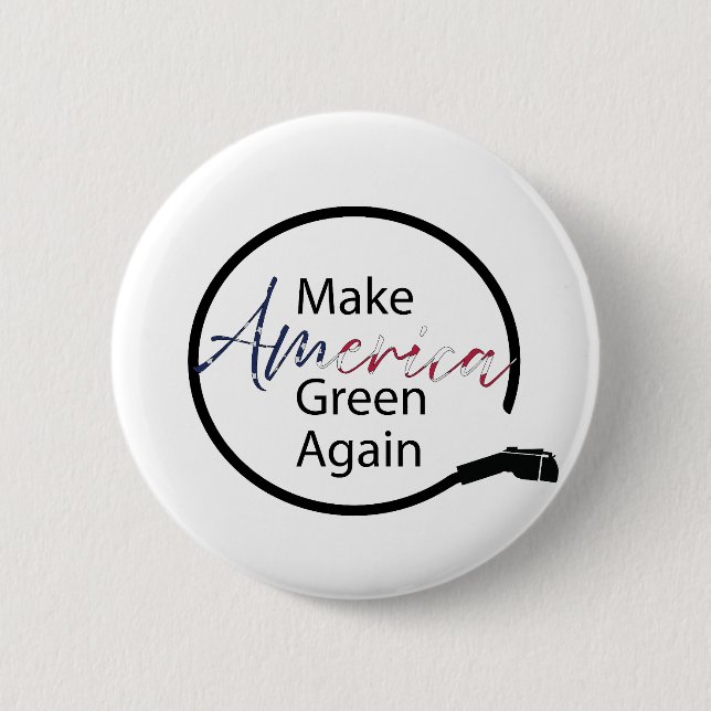 Machen Sie Amerika wieder zu einem grünen Ladegerä Button (Vorderseite)
