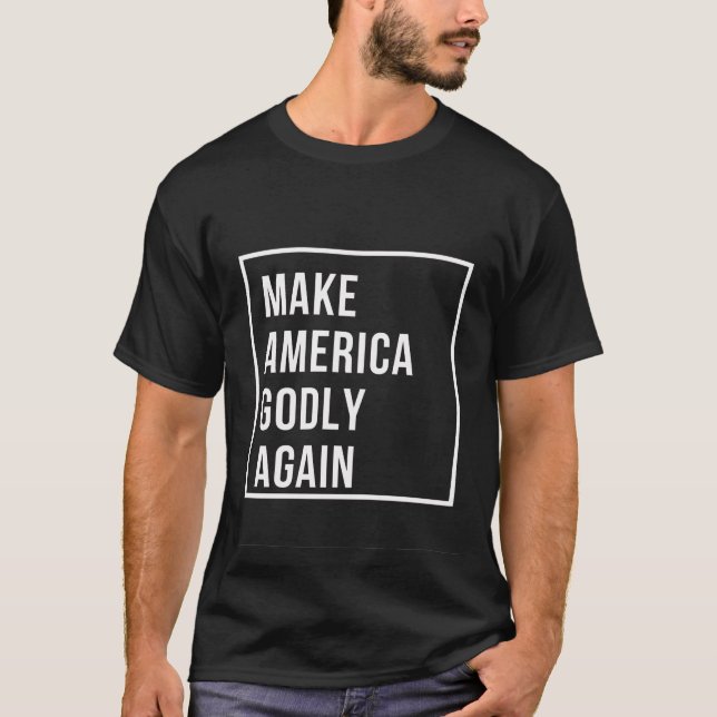Machen Sie Amerika wieder zum Guten T-Shirt (Vorderseite)