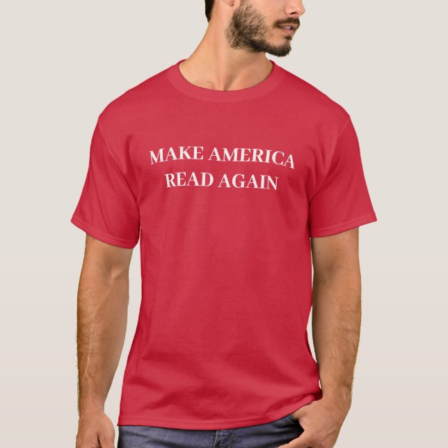 Machen Sie Amerika wieder zum Shirt (Vorderseite)