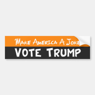 Machen Sie Amerika zu einem Joke Trump Autoaufkleber