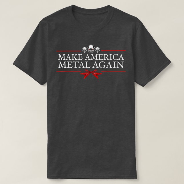 Machen Sie amerikanisches Metall wieder Trump Rock T-Shirt (Design vorne)