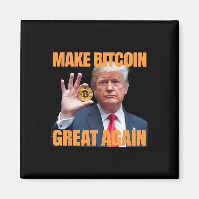 Machen Sie Bitcoin wieder groß, Funny Trump Bitcoi Magnet (Vorne)