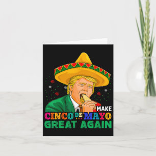 Machen Sie Cinco De Mayo Great wieder lustigen mex Karte