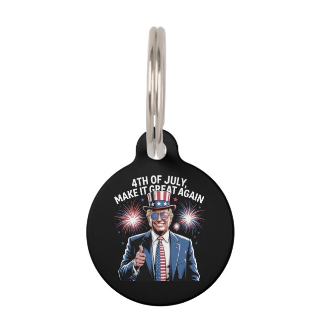 Machen Sie den 4. Juli wieder groß Trump Patriotic Haustiermarke (Vorderseite)