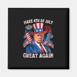 Machen Sie den 4. Juli wieder großartig Trump Feue Magnet