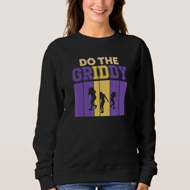 Machen Sie den Griddy Griddy-Tanzfußball Sweatshirt (Vorderseite)