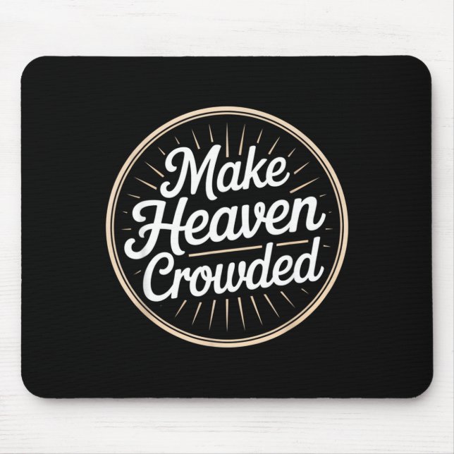 Machen Sie den Himmel voller christlicher Evangeli Mousepad (Vorne)