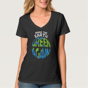 Machen Sie den Planeten des Erd-Grüns-Schutztages T-Shirt