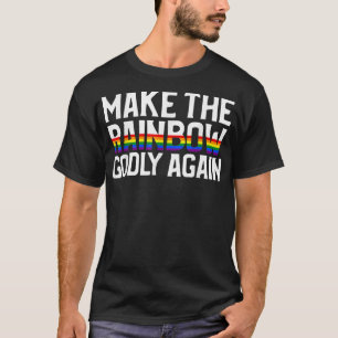 Machen Sie den Regenbogen wieder zum T - Shirt