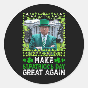 Machen Sie den Sankt Patrick's Day wieder groß, di Runder Aufkleber