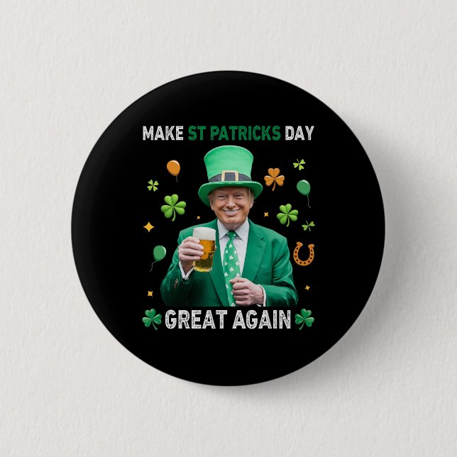 Machen Sie den St. Patricks Day wieder groß Irisch Button (Vorderseite)