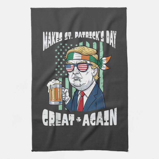 Machen Sie den St. Patrick's Day wieder großartig  Geschirrtuch (Vertikal)
