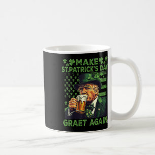 Machen Sie den St. Patrick's Day wieder großartig Kaffeetasse
