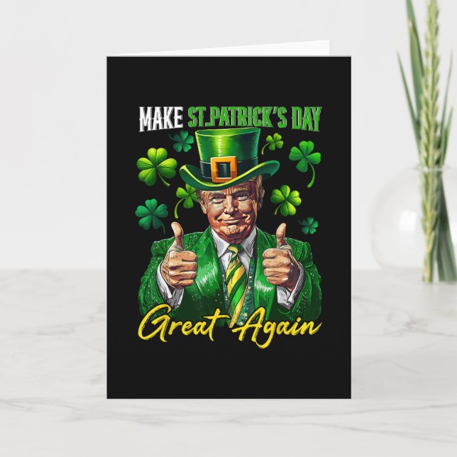 Machen Sie den St. Patrick's Day wieder großartig  Karte (Vorderseite)