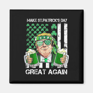 Machen Sie den St. Patrick's Day wieder großartig, Magnet