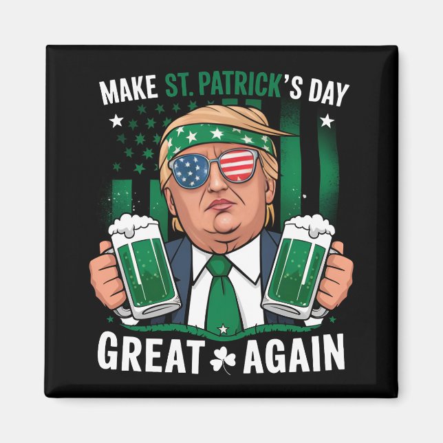 Machen Sie den St. Patrick's Day wieder zum großen Magnet (Vorne)