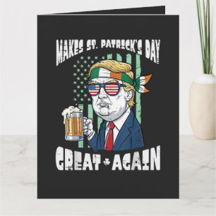Machen Sie den St. Patricks-Tag wieder großartig S Karte