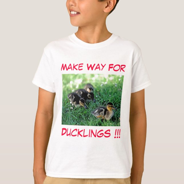 Machen Sie den Weg für Ducklings!! T-Shirt (Vorderseite)