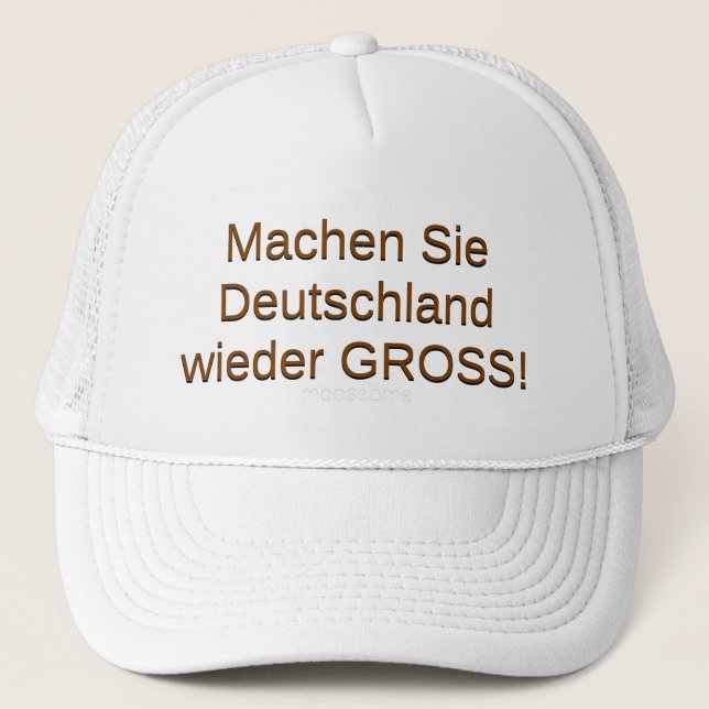 Machen Sie Deutschland wieder groß! Truckerkappe (Vorderseite)