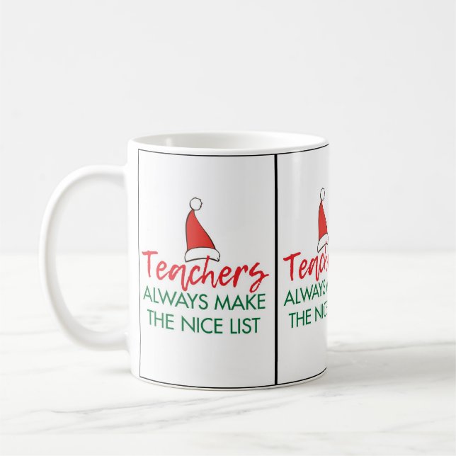 **MACHEN SIE DIE NICE LIST CHRISTMAS LEHRER TASSE* KAFFEETASSE (Links)