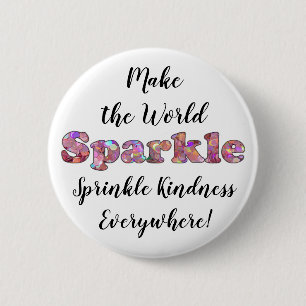 Machen Sie die Welt zum Sparkeln, Sprinkle-Güte-Ta Button