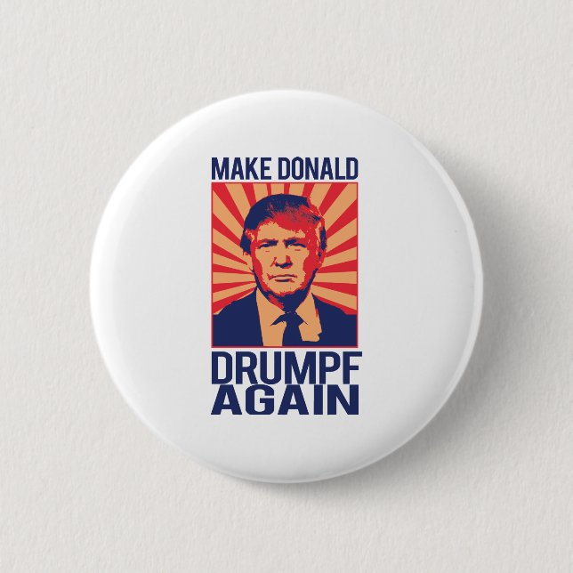 Machen Sie Donald Drumpf wieder - .png Button (Vorderseite)