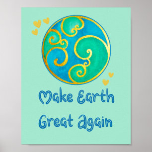 Machen Sie Earth Great Again Gold Hearts Poster