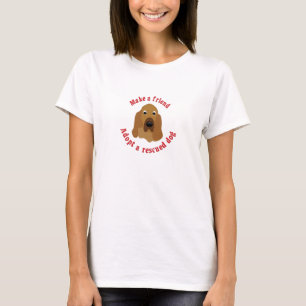 Machen Sie einen Freund - Bluthund T-Shirt
