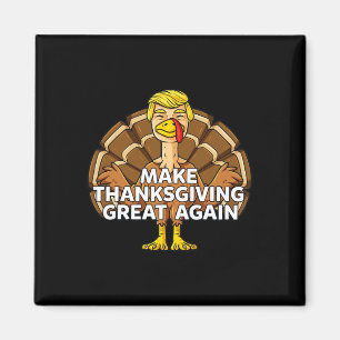 Machen Sie Erntedank wieder Spaß für Trump Türkei Magnet