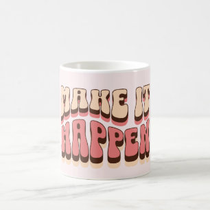 Machen Sie es möglich Kaffeetasse