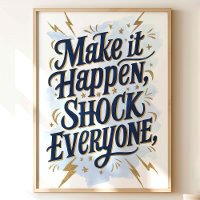 Machen Sie es möglich, Wall Art Print zu machen