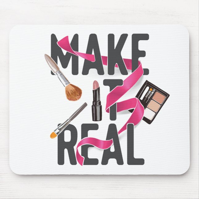 Machen Sie es wirklich Mousepad (Vorne)