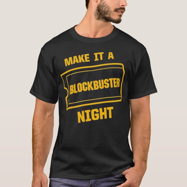 Machen Sie es zu einer Blockbuster-Nacht T-Shirt (Vorderseite)