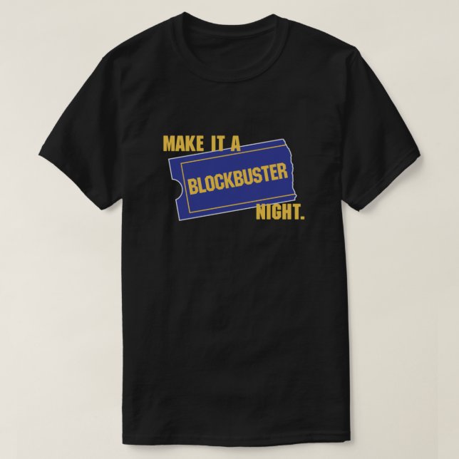 Machen Sie es zu einer Blockbuster-Nacht T-Shirt (Design vorne)
