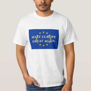 MACHEN Sie EUROPA, das GROSSE WIEDER politische EU T-Shirt