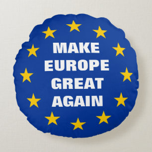 Machen Sie Europa große wieder Euroflagge rundes Kissen