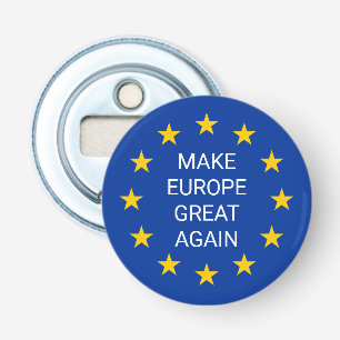 Machen Sie Europa wieder groß - das Papier der EU- Flaschenöffner