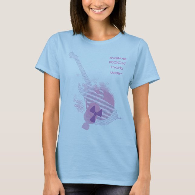MACHEN SIE FELSEN-NICHT KRIEG T-Shirt (Vorderseite)
