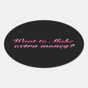 Machen Sie Geld-Aufkleber Ovaler Aufkleber