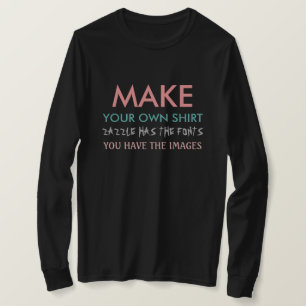 Machen Sie Ihr eigenes, langärmeliges Shirt, Fraue T-Shirt