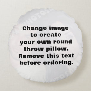 Machen Sie Ihr eigenes personalisiertes Foto Rundes Kissen