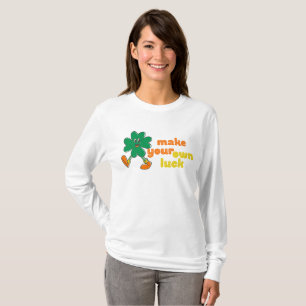 machen Sie Ihr Glück T-Shirt