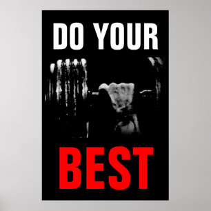 Machen Sie Ihre beste Bodybuilding Motivierend Poster