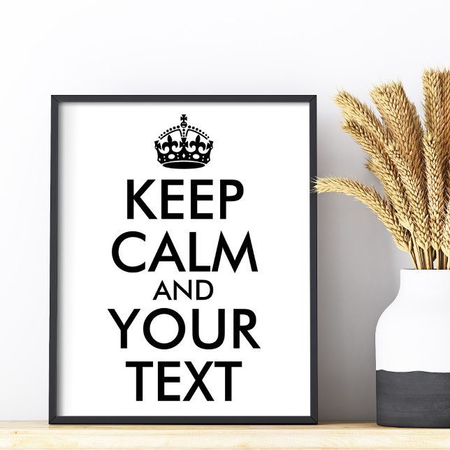 Machen Sie Ihre eigene schwarze Behalt Ruhe und Ih Poster (Make Your Own Black Keep Calm and Your Text Poster)