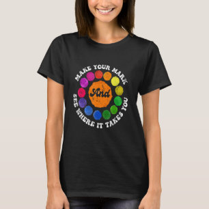 Machen Sie Ihre Marke und sehen Sie, wohin es Sie T-Shirt