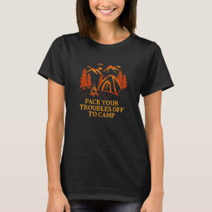 Machen Sie Ihre Probleme mit dem Motivierend Camp- T-Shirt