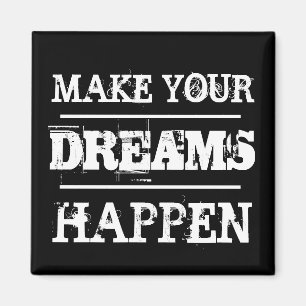 Machen Sie Ihre Träume zu einem Motivierend Angebo Magnet