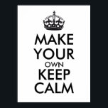 Machen Sie Ihren eigenen behalt ruhig - schwarz Poster<br><div class="desc">Hallo und willkommen, erstellen und anpassen Sie Ihre eigene "behalten Ruhe" Design für dieses ist einzigartig! Ersetzen Sie die Wörter "behalt ruhig" durch das Wort Ihrer Wahl und wählen Sie die Farbe, die Sie gewollt haben! Sie können sich alles vorstellen und tun! Ex: "behalt Ruhe und mach weiter" "behalt Ruhe...</div>