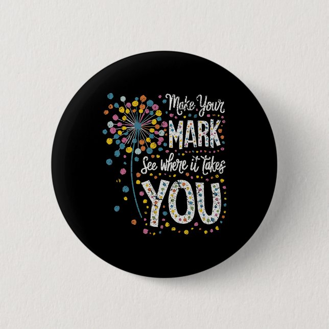 Machen Sie Ihren Mark Happy Dot Day 2024 Lüster Button (Vorderseite)