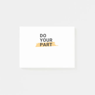 Machen Sie Ihren Teil und warten Sie nicht auf and Post-it Klebezettel